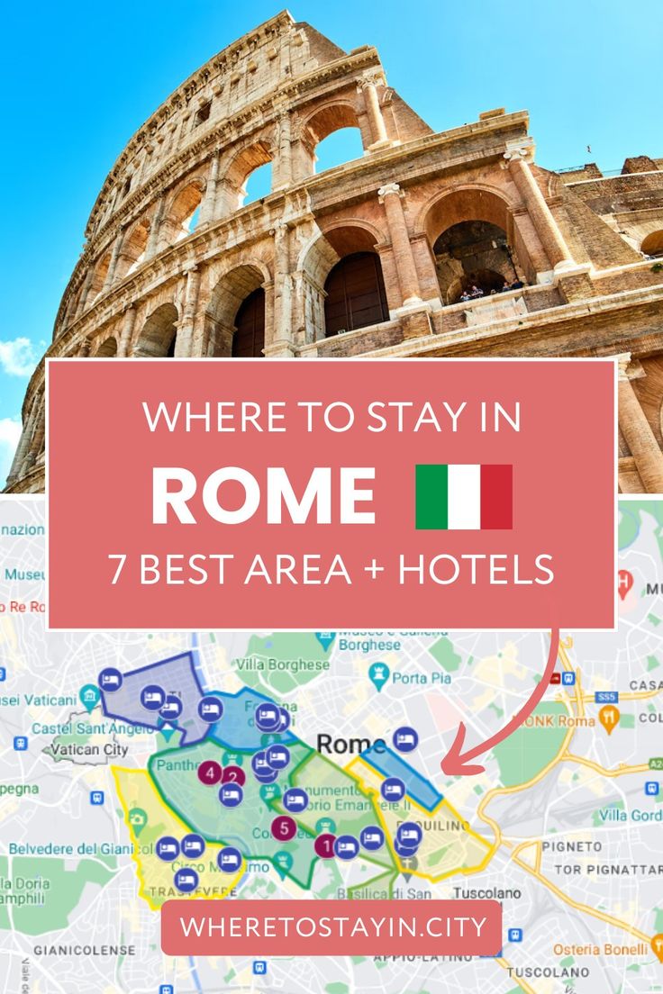 Dove alloggiare a Roma nel 2024 🇮🇹: I migliori luoghi di soggiorno + Hotel